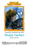Unutulmaz Başarı Öyküleri - Amelia Earhart