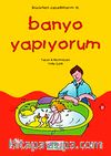 Banyo Yapıyorum