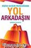 Kişisel Gelişim Yolculuğunda Yol Arkadaşın