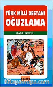 Türk Milli Destanı Oğuzlama