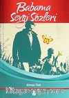 Babama Sevgi Sözleri