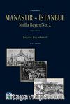 Manastır İstanbul : Molla Bayırı No: 2