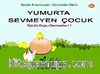 Yumurta Sevmeyen Çocuk - Doğru Beslenelim 1