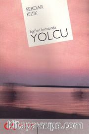 Ege'nin İmbatında Yolcu