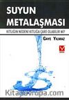 Suyun Metalaşması