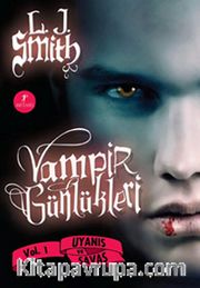 Vampir Günlükleri <br /> Uyanış ve Savaş 1. Kitap (karton kapak)