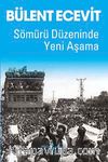 Sömürü Düzeninde Yeni Aşama