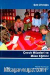 Çocuk Müzeleri ve Müze Eğitimi