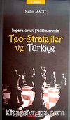 İmparatorluk Politikalarında Teo-Stratejiler ve Türkiye