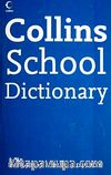 Collins Scholl Dictionary