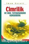 Cimrilik ve Mal Tutkusundan Korunmak