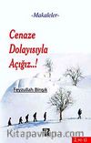 Cenaze Dolayısıyla Açığız..!