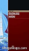 Özgürlüğe Doğru