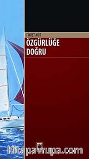 Özgürlüğe Doğru