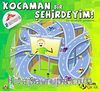 Kocaman Bir Şehirdeyim! - 5 & Şıp Şıp Boyamalı Hikayeler