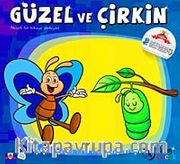 Güzel ve Çirkin - 4 <br /> Şıp Şıp Boyamalı Hikayeler