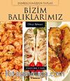 Bizim Balıklarımız
