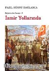 İzmir Yollarında / Bağımsızlık Savaşı-5