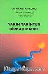 Yakın Tarihten Birkaç Madde / Yol Dizisi