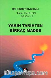 Yakın Tarihten Birkaç Madde / Yol Dizisi
