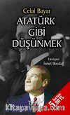 Atatürk Gibi Düşünmek (Cep Boy)