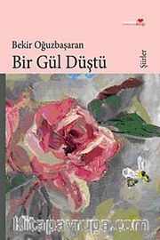 Bir Gül Düştü