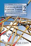 Uluslararası İlişkiler Tarihi 2 & Diplomasi Tarihi