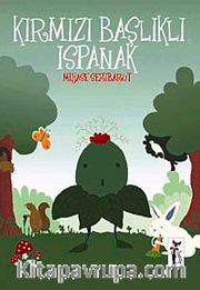 Kırmızı Başlıklı Ispanak