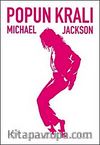 Popun Kralı Michael Jackson