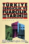 Türkiye Sergicilik ve Fuarcılık Tarihi