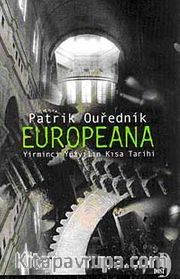 Europeana <br /> Yirminci Yüzyılın Kısa Tarihi