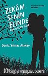 Zekam Senin Elinde-Beni Doğru Besle