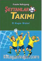 Şeytanlar Takımı-3 / O Kupa Sizin