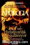 Apologia & İncil ve Hıristiyanlık Sorgulanıyor