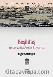 Beşiktaş <br /> Yollar ya da Anılar Boyunca-7