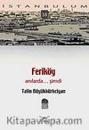 Feriköy & Anılarda...Şimdi-38