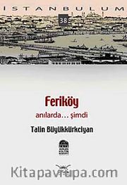 Feriköy <br /> Anılarda...Şimdi-38
