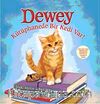 Dewey & Kütüphanede Bir Kedi Var!