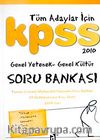 2010 KPSS Genel Yetenek Genel Kültür Tüm Adaylar İçin Soru Bankası