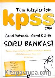 2010 KPSS Genel Yetenek Genel Kültür Tüm Adaylar İçin Soru Bankası