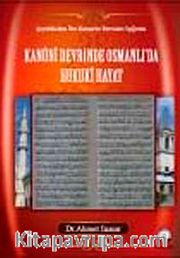 Kanuni Devrinde Osmanlı'da Hukuki Hayat <br /> Şeyhülislam İbn Kemal'lin Fetvaları Işığında