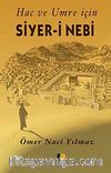 Hac ve Umre İçin Siyer-i Nebi