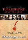 Bir Tutkunu Elinde Türk Edebiyatı Araştırmaları