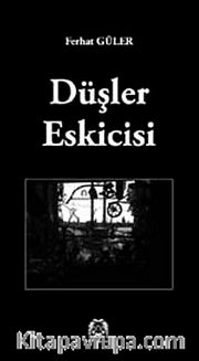 Düşler Eskicisi