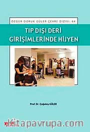 Tıp Dışı Deri Girişimlerinde Hijyen