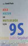 Aile Huzur ve Mutluluğu İçin 9 S