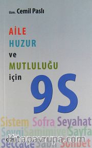 Aile Huzur ve Mutluluğu İçin 9 S