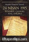 24 Nisan 1915 & İstanbul, Çankırı, Ayaş, Ankara