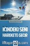 İçindeki Seni Harekete Geçir