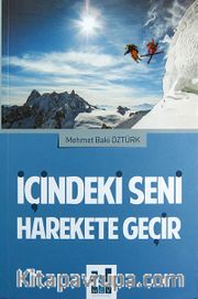 İçindeki Seni Harekete Geçir